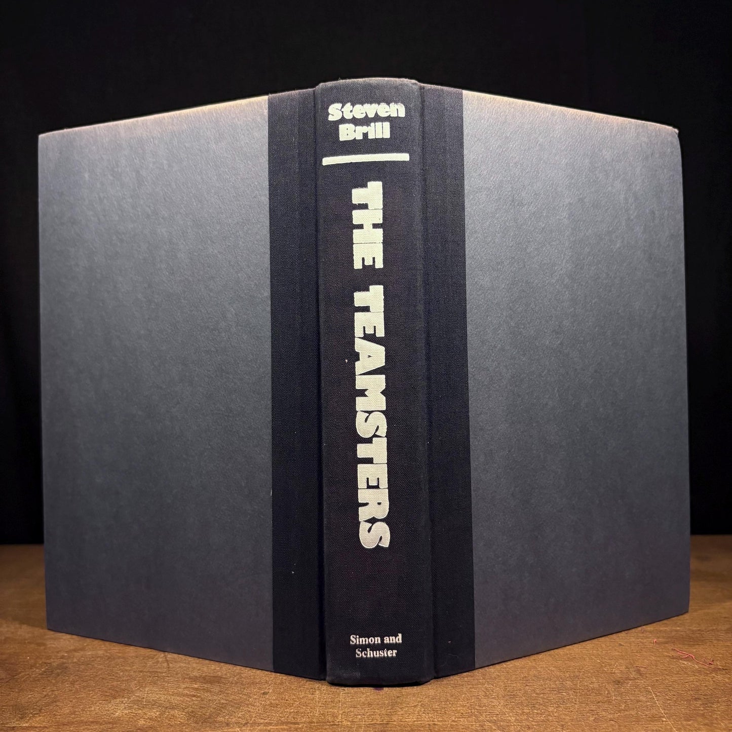 First Printing - The Teamsters / Steven Brill (1978) Vintage Hardcover Book