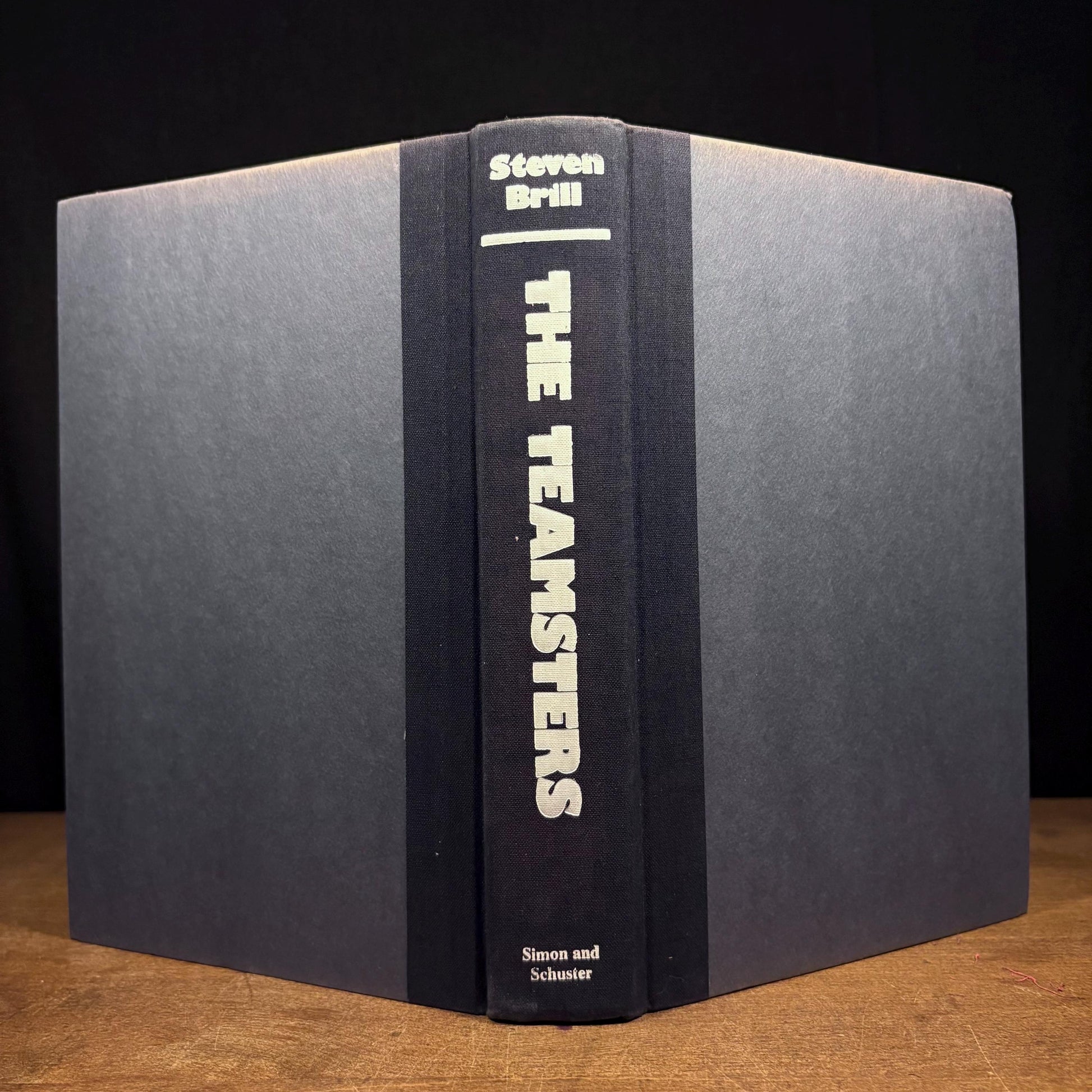 First Printing - The Teamsters / Steven Brill (1978) Vintage Hardcover Book