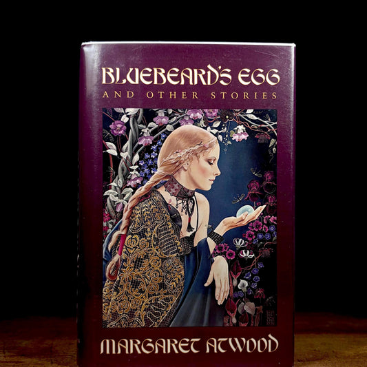 First Printing - Bluebeard's Egg and Other Stories / Margaret Atwood (1986) Vintage Hardcover Book
