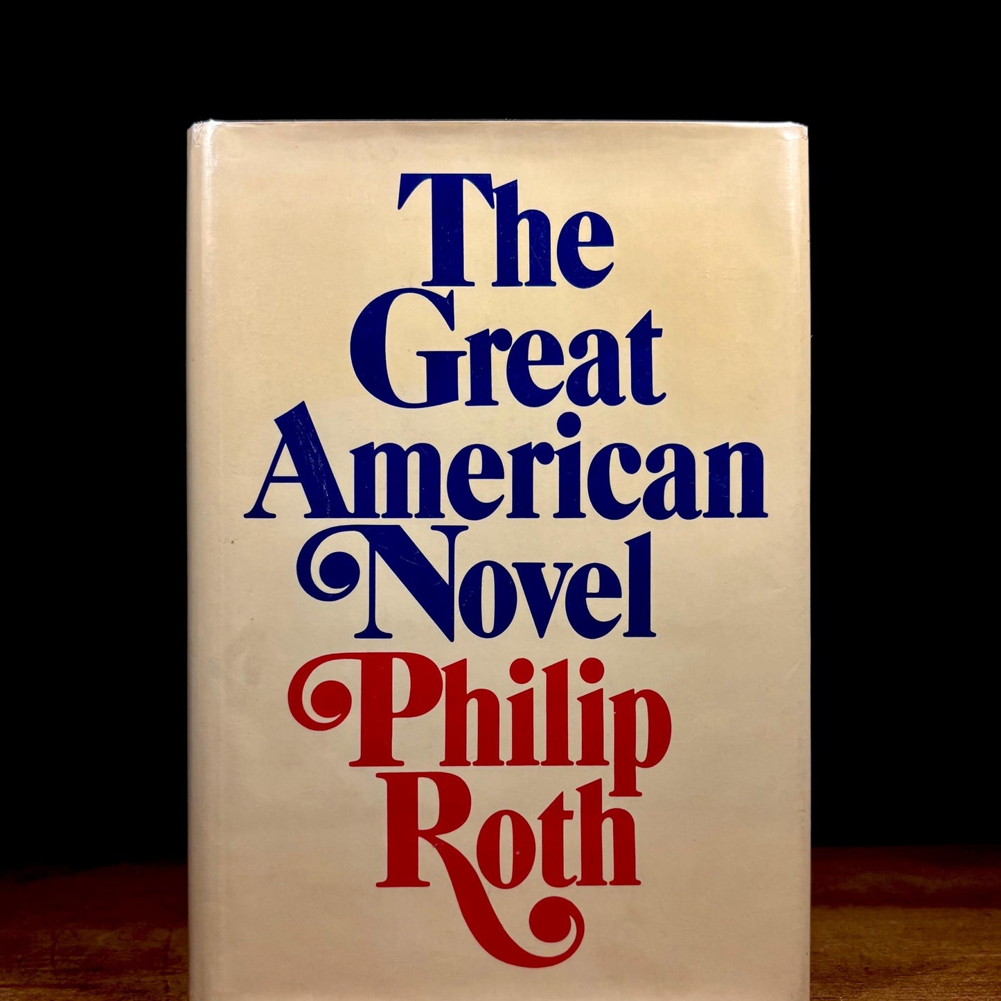 First Printing - The Great American Novel / Philip Roth (1973) Vintage Hardcover Book