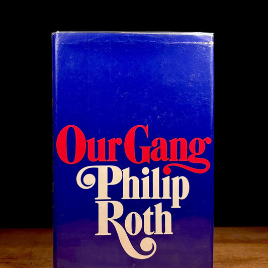 First Printing - Our Gang / Philip Roth (1971) Vintage Hardcover Book