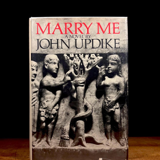 First Printing - Marry Me: A Romance / John Updike (1976) Vintage Hardcover Book