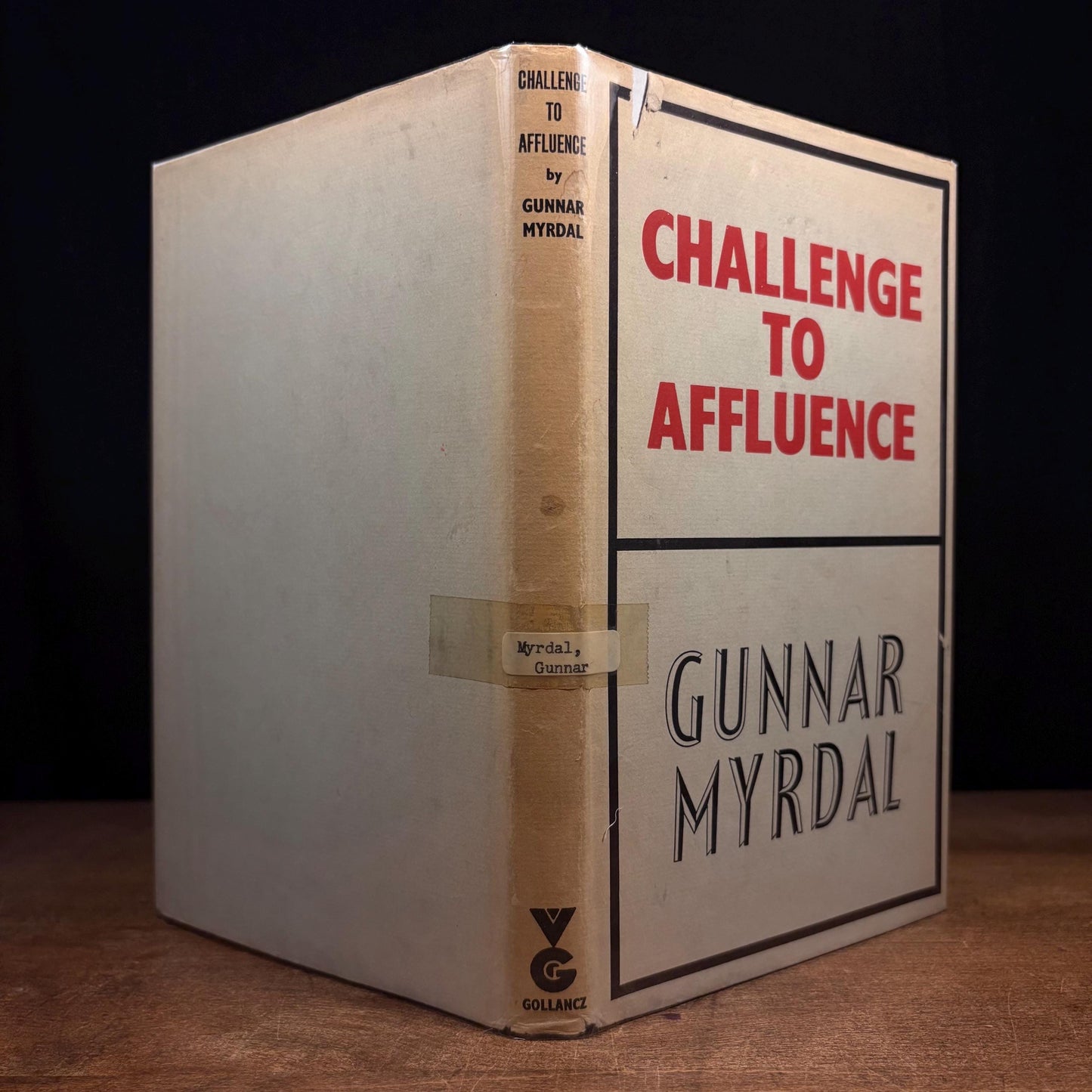First Printing - Challenge to Affluence / Gunnar Myrdal (1963) Vintage Hardcover Book