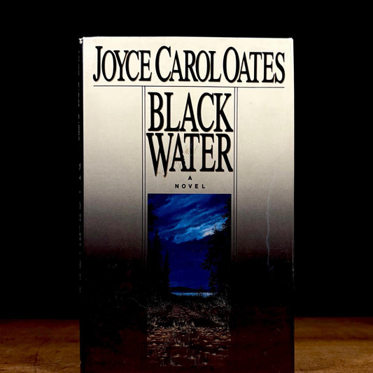 First Printing - Black Water / Joyce Carol Oates (1992) Vintage Hardcover Book