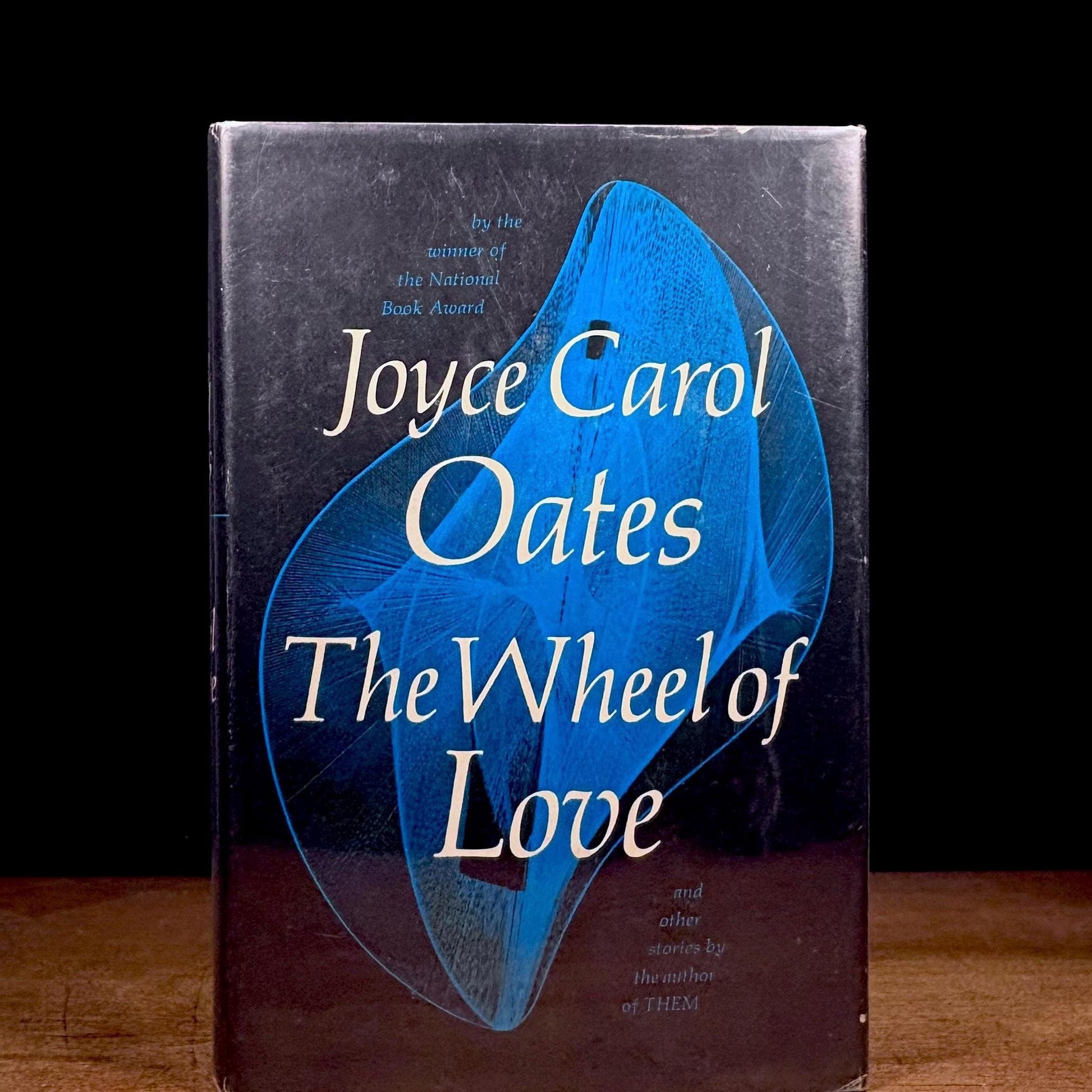 First Printing - The Wheel of Love and Other Stories / Joyce Carol Oates (1970) Vintage Hardcover Book