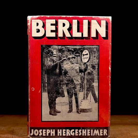 First Printing - Berlin / Joseph Hergesheimer (1932) Vintage Hardcover Book