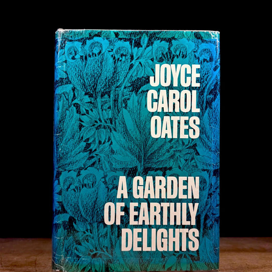 Signed First Printing - A Garden of Earthly Delights / Joyce Carol Oates (1967) Vintage Hardcover Book