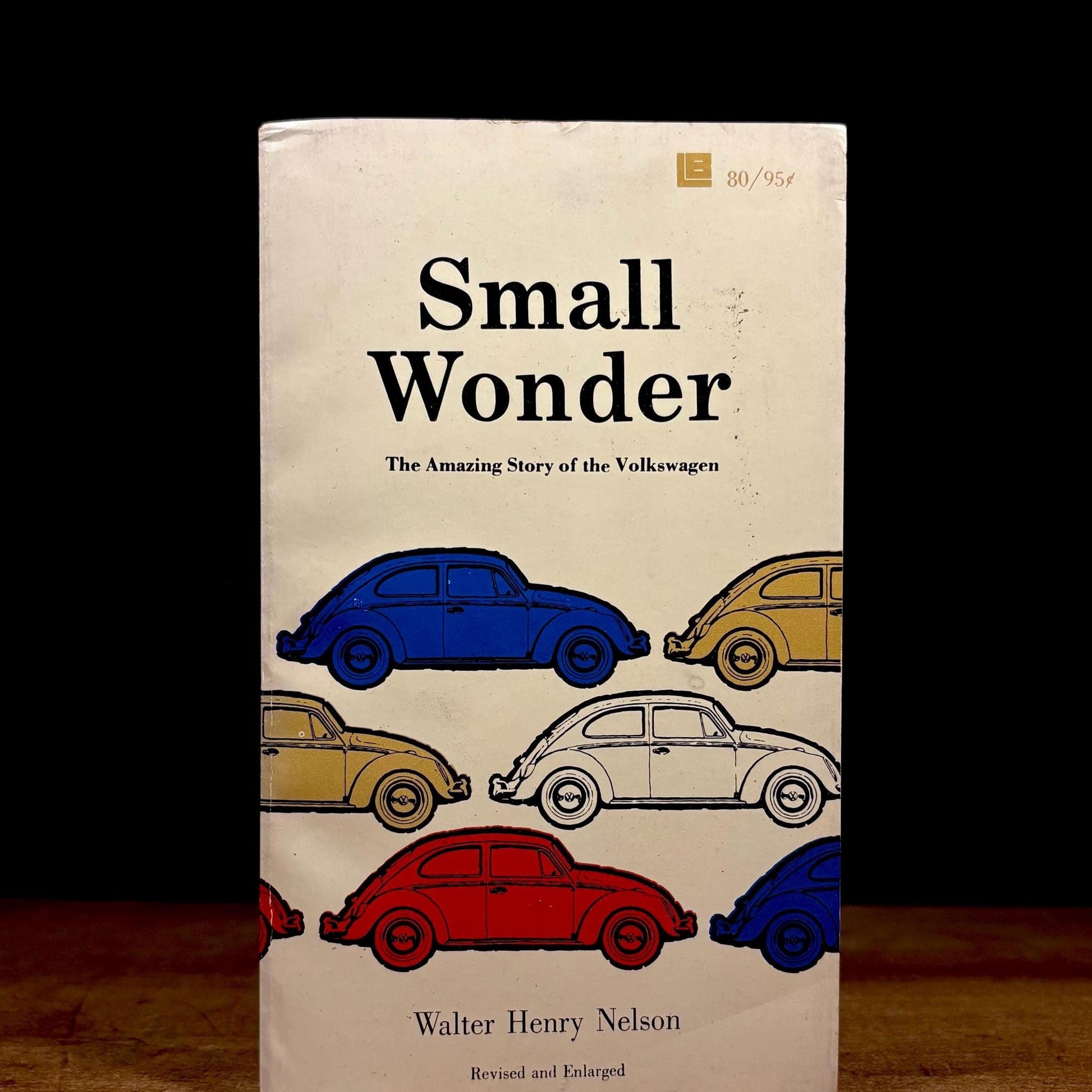Small Wonder: The Amazing Story of the Volkswagen / Walter Henry Nelson (1979) Vintage Paperback Book