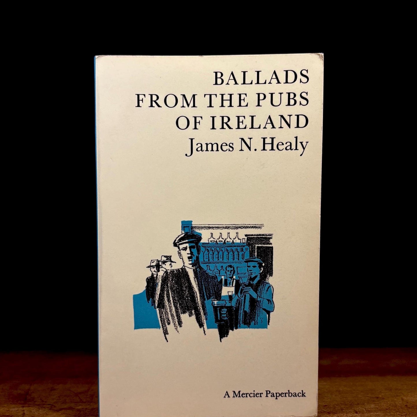 Ballads from the Pubs of Ireland / James N. Healy (1966) Vintage Paperback Book