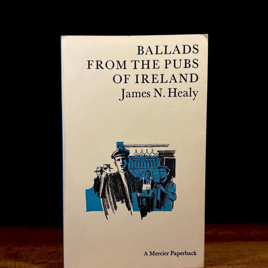 Ballads from the Pubs of Ireland / James N. Healy (1966) Vintage Paperback Book