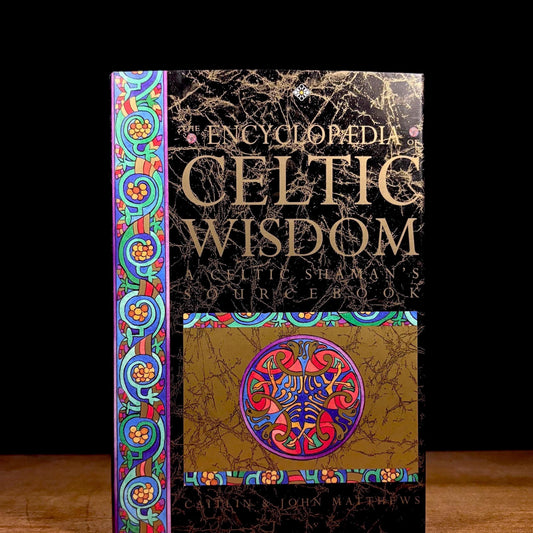 First Printing - The Encyclopedia of Celtic Wisdom: A Celtic Shaman’s Sourcebook / Caitlín and John Matthews (1994) Vintage Hardcover Book