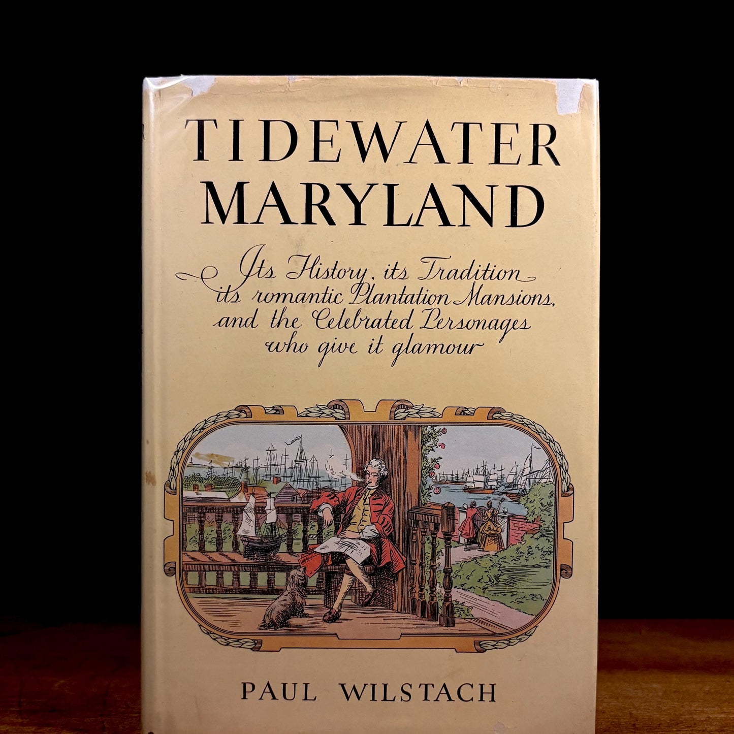 First Printing - Tidewater Maryland / Paul Wilstach (1931) Vintage Hardcover Book