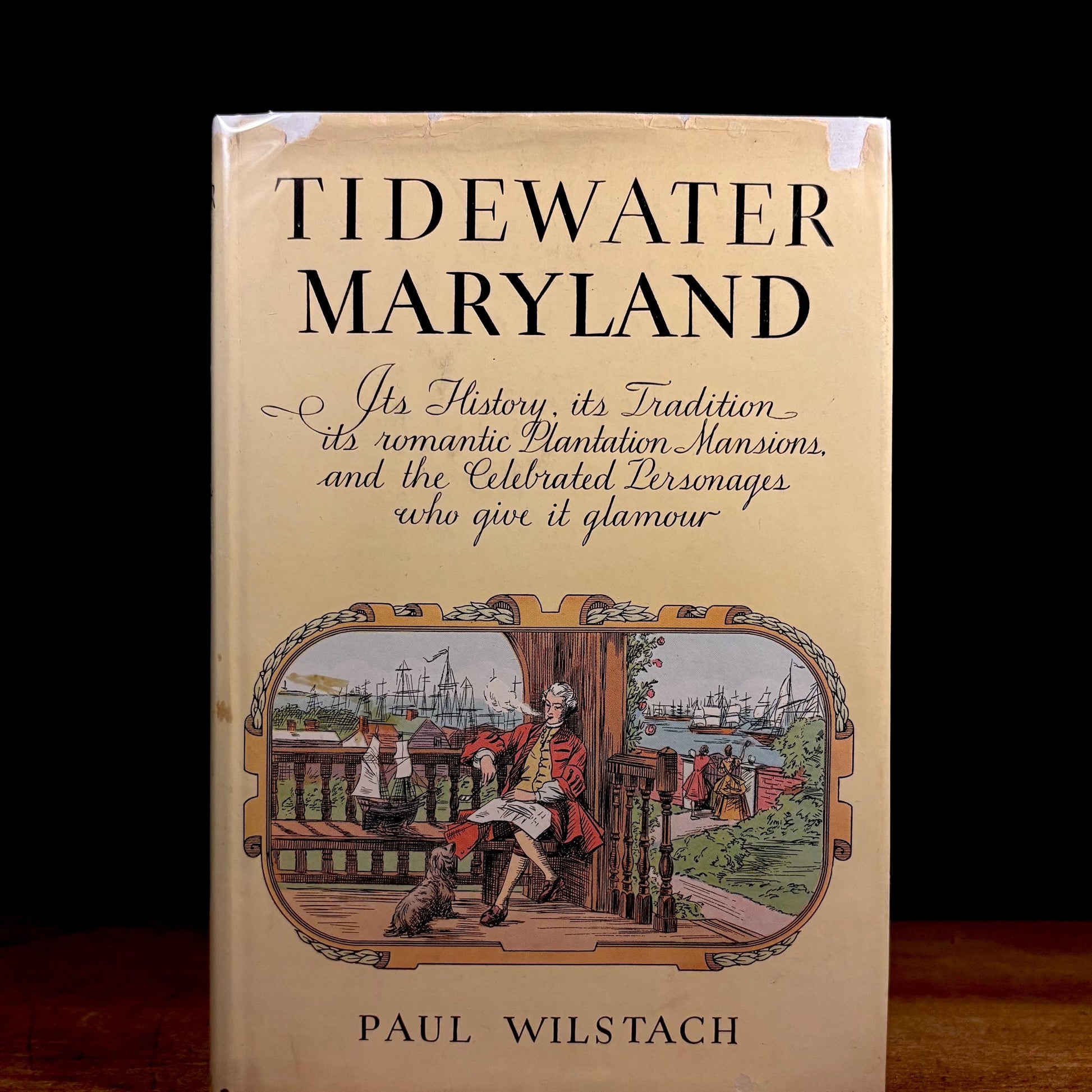 First Printing - Tidewater Maryland / Paul Wilstach (1931) Vintage Hardcover Book