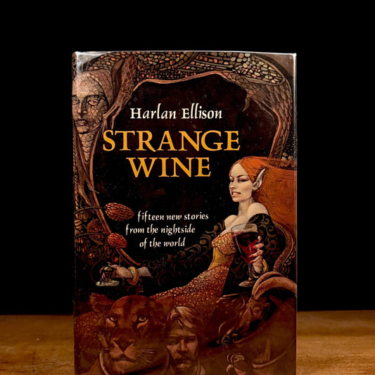 First Printing - Strange Wine: Fifteen New Stories from the Nightside of the World / Harlan Ellison (1978) Vintage Hardcover Book