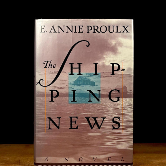 First Printing - The Shipping News / E. Annie Proulx (1993) Vintage Hardcover Book