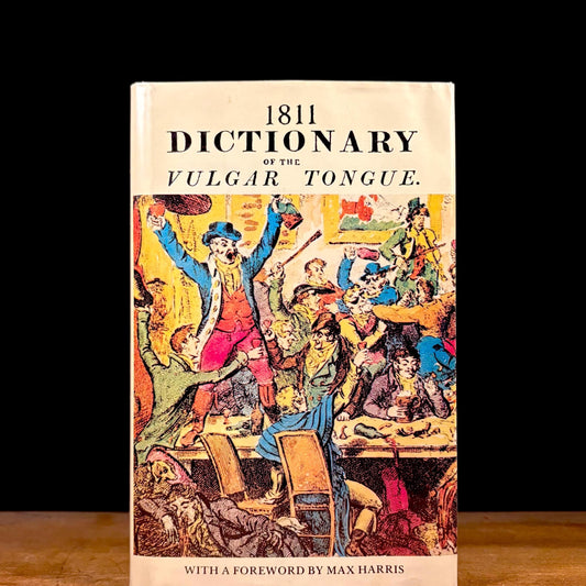 1811 Dictionary of the Vulgar Tongue (1984) Vintage Hardcover Book