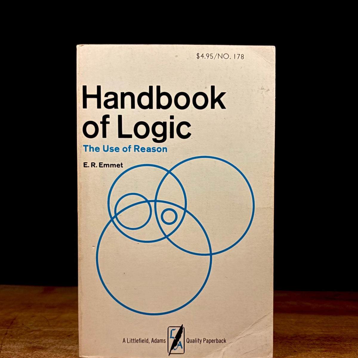 The Handbook of Logic: The Use of Reason / E. R. Emmet (1981) Vintage Hardcover Book