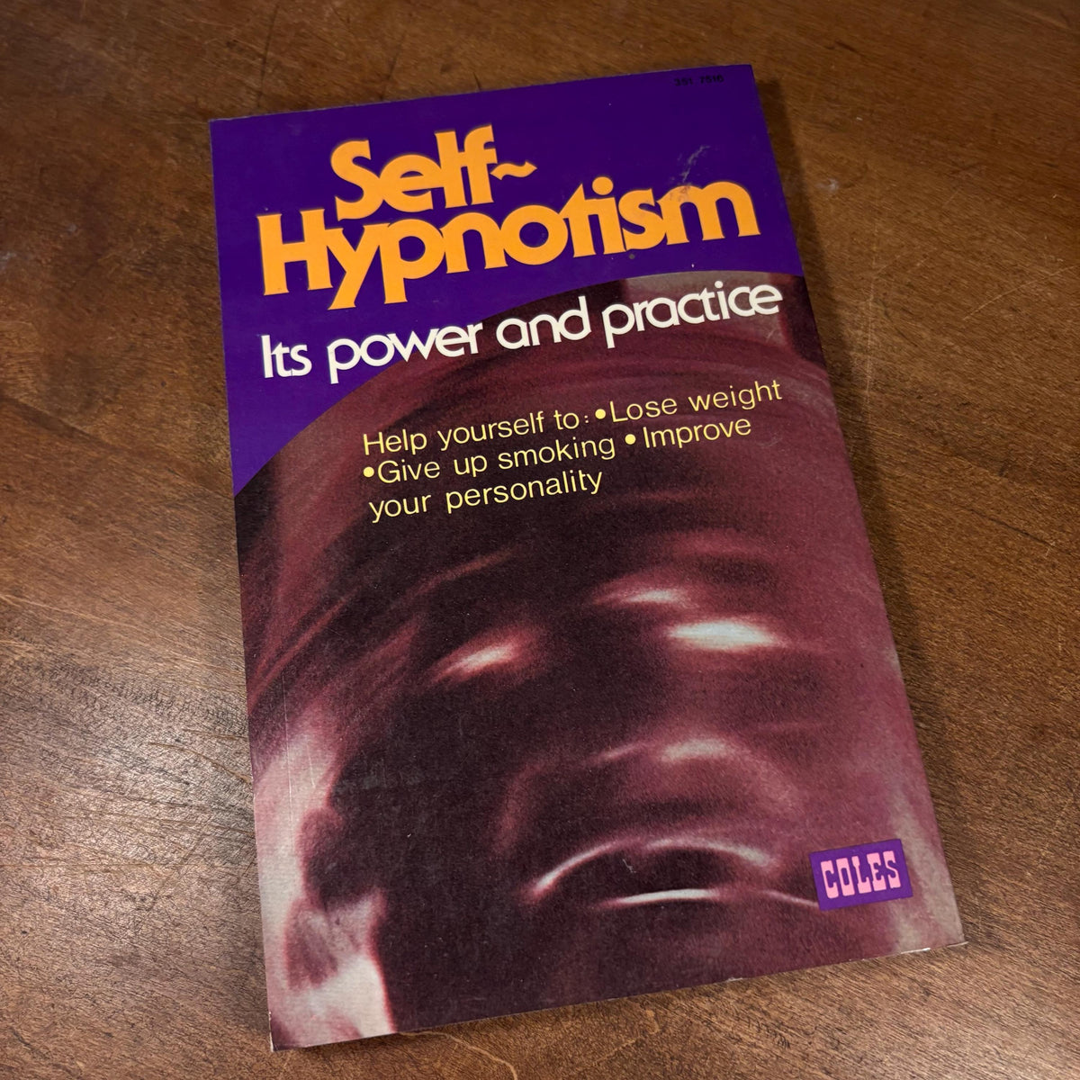 Self-Hypnotism / Peter Blythe (1980) Vintage Paperback Book