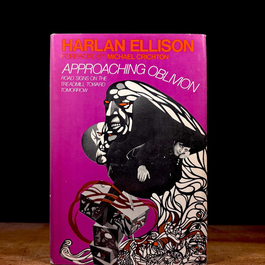 Ellison, Harlan. Approaching Oblivion: Road Signs on the Treadmill Toward Tomorrow / Harlan Ellison (1974) Vintage Hardcover Book