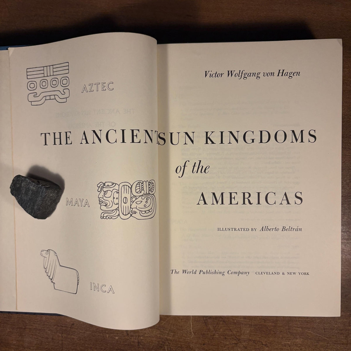First Printing - The Ancient Sun Kingdoms of the Americas: Aztec, Maya, Inca / Victor W. von Hagen (1961) Vintage Hardcover Book