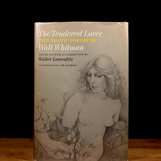 The Tenderest Lover: The Erotic Poetry of Walt Whitman / Walter Lowenfels (1970) Vintage Hardcover Book