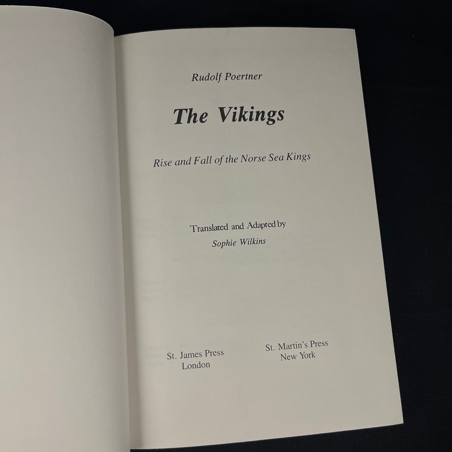 The Vikings: Rise and Fall of the Norse Sea Kings by Rudolf Poertner (1975) Vintage Hardcover Book