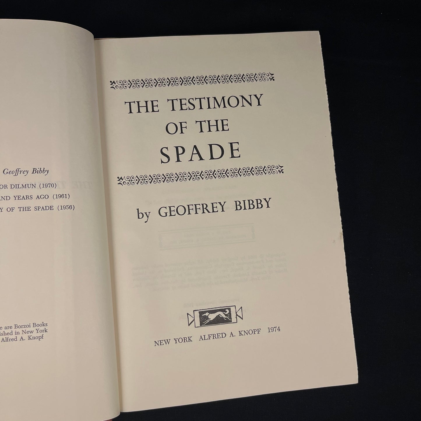 The Testimony of the Spade by Geoffrey Bibby (1974) Vintage Hardcover Book