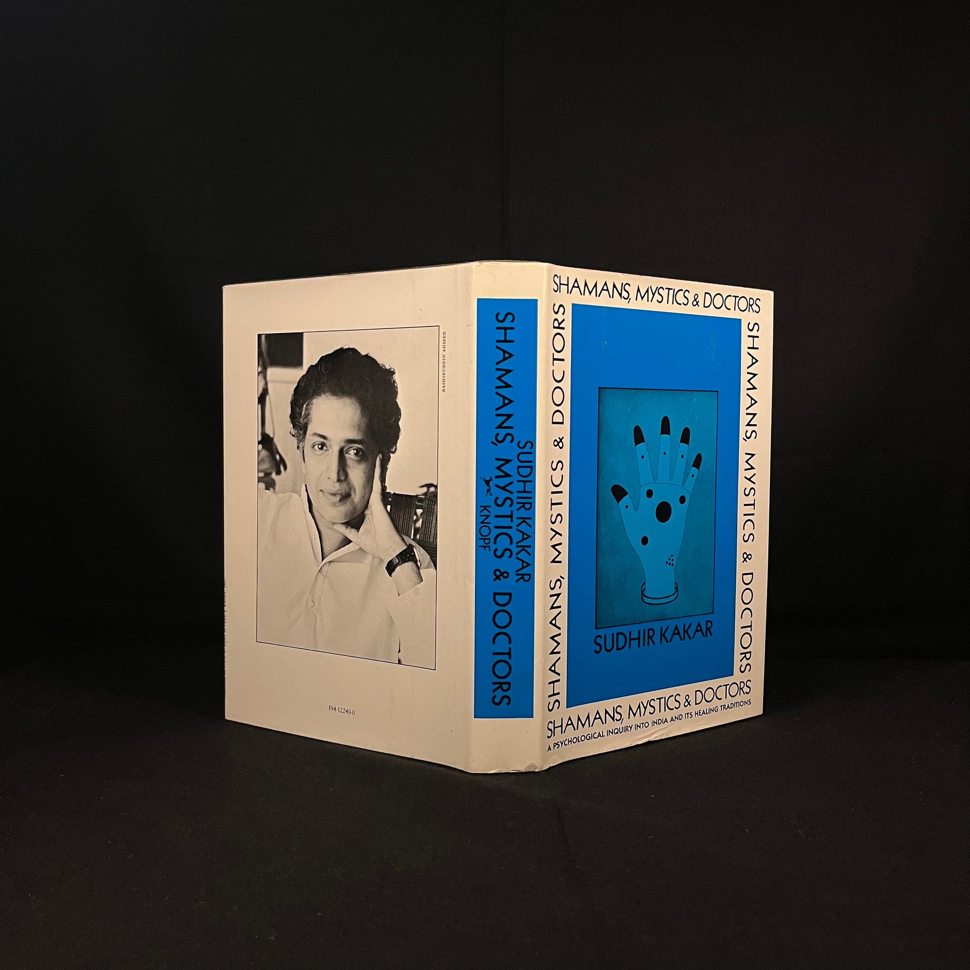 First Printing - Shamans, Mystics & Doctors: A Psychological Inquiry into India and Its Healing Traditions by Sudhir Kakar (1982) Book