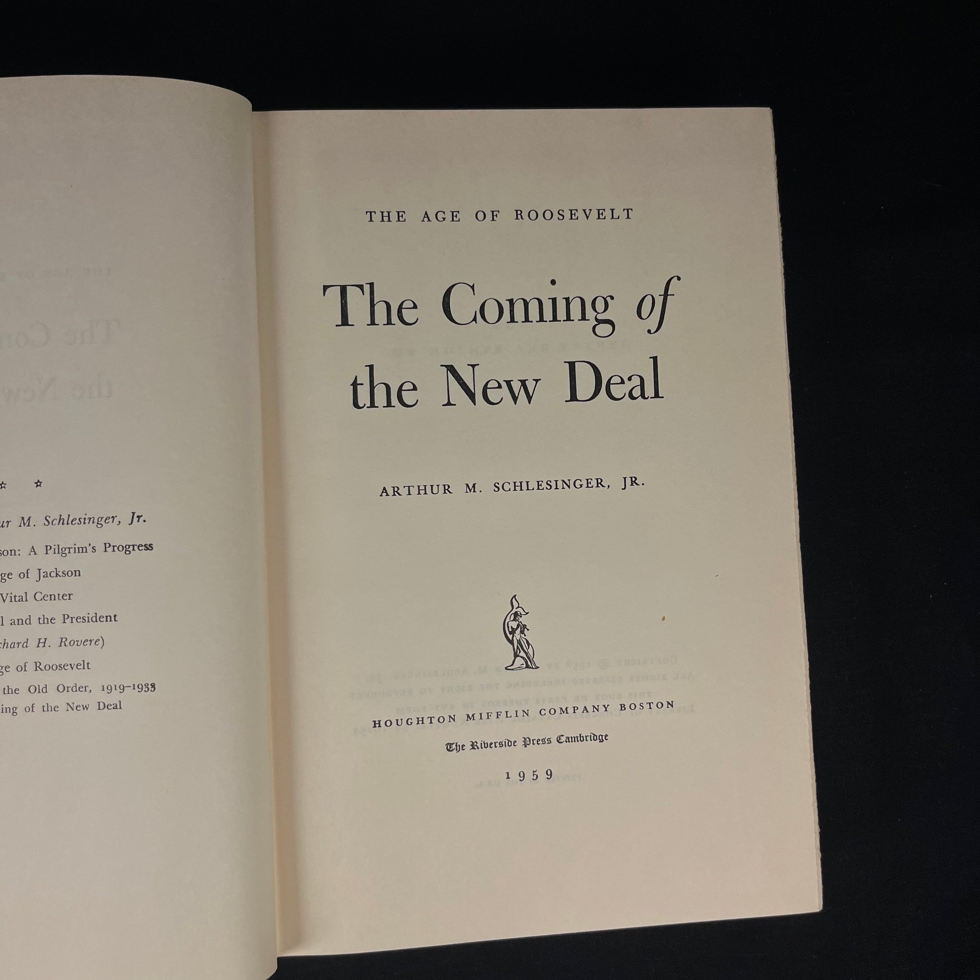 The Age of Roosevelt: The Coming of the New Deal by Arthur M. Schlesinger (1958) Vintage Hardcover Book