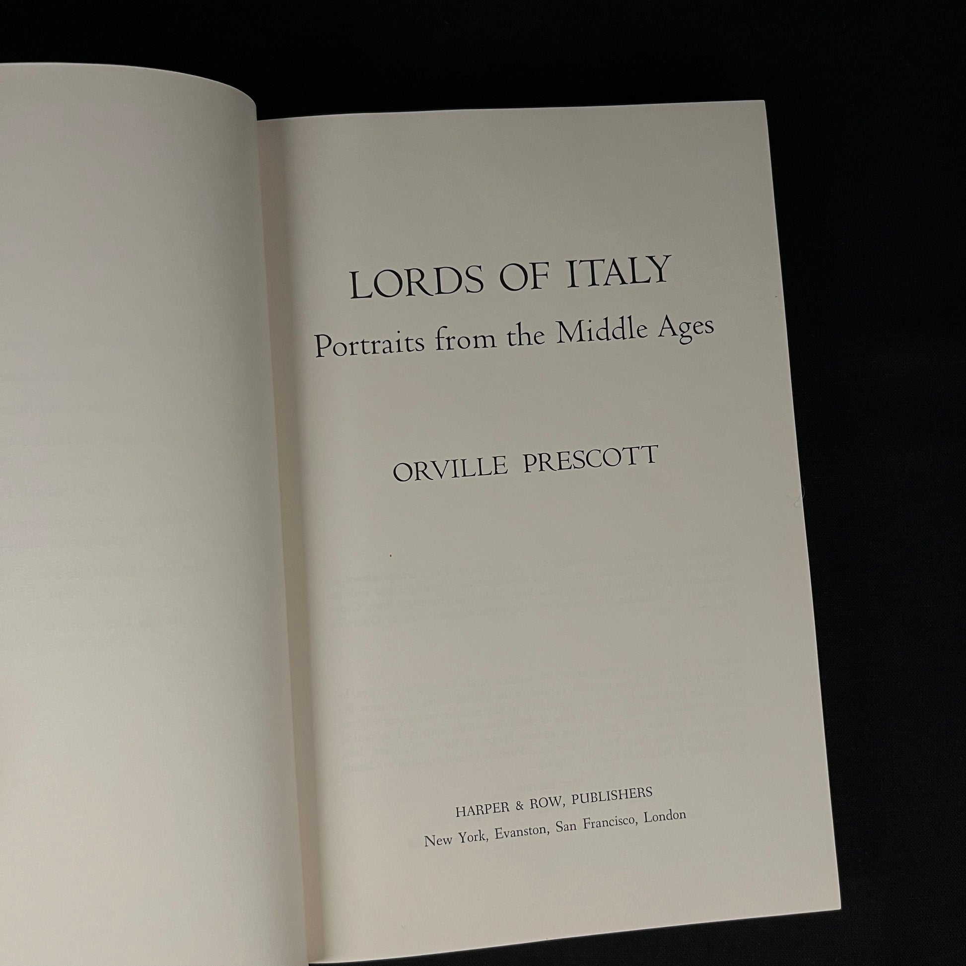 First Printing - Lords of Italy: Portraits from the Middle Ages by Orville Prescott (1972) Vintage Hardcover Book