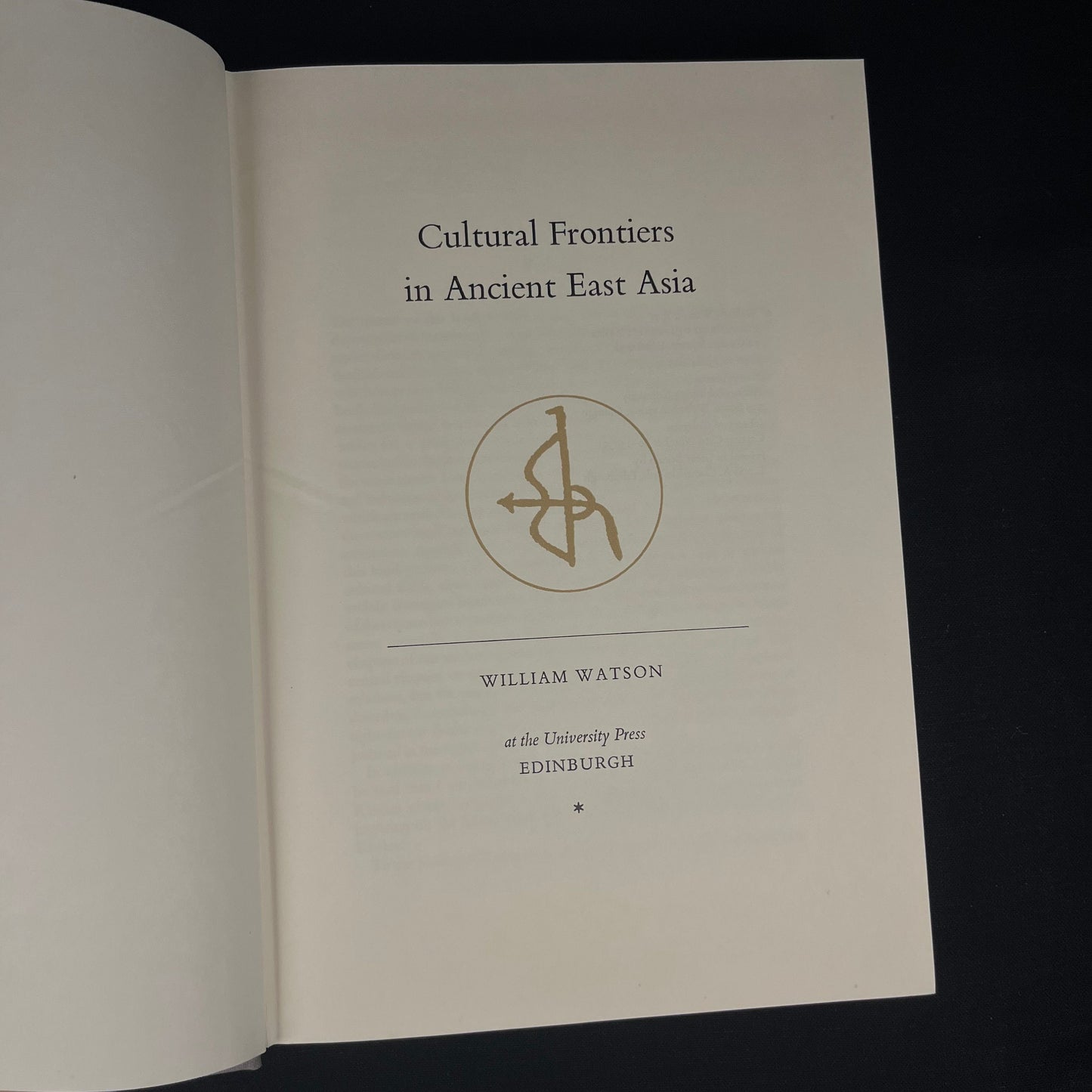 Cultural Frontiers in Ancient East Asia by William Watson (1971) Vintage Hardcover Book