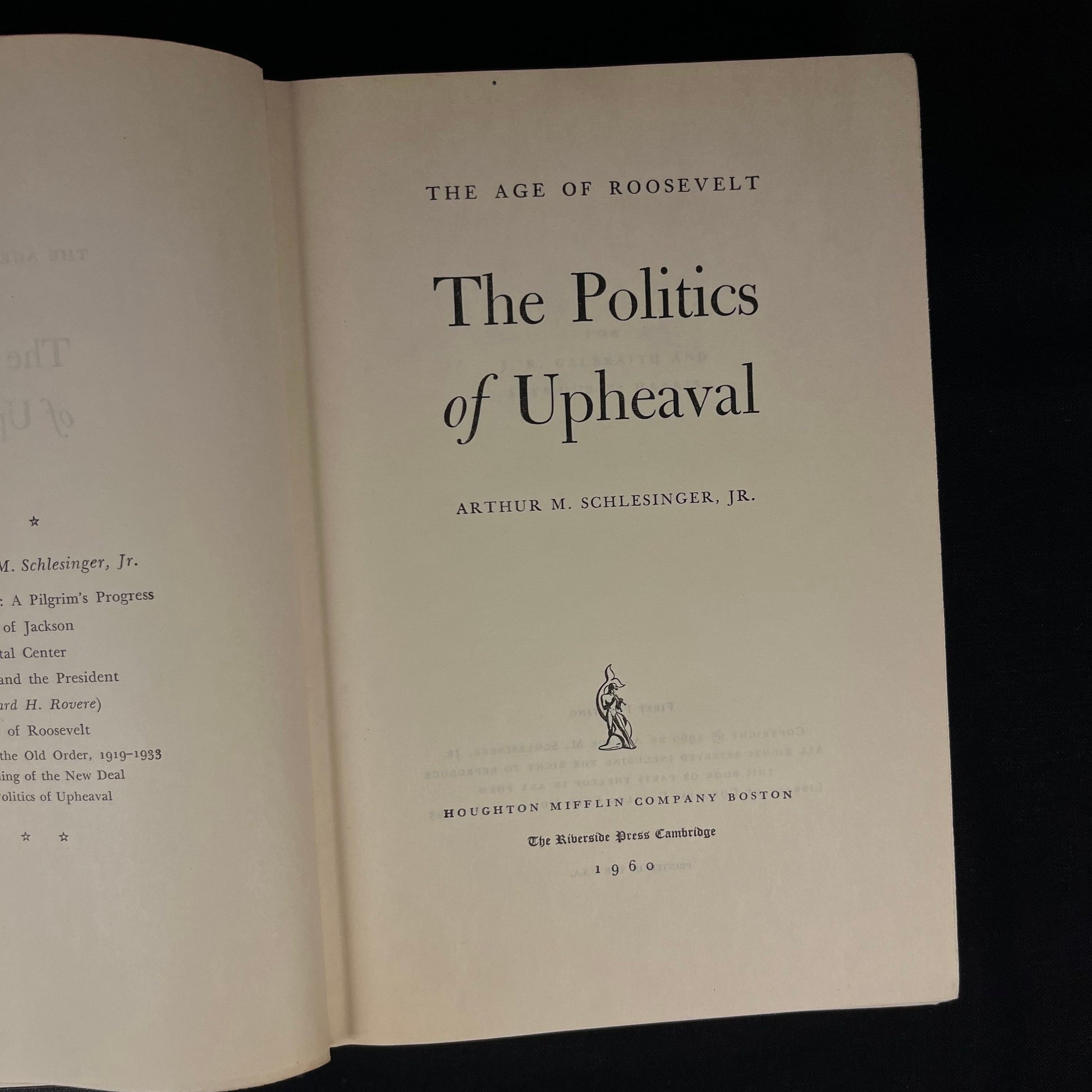 First Printing - The Age of Roosevelt: The Politics of Upheaval by Arthur M. Schlesinger (1960) Vintage Hardcover Book