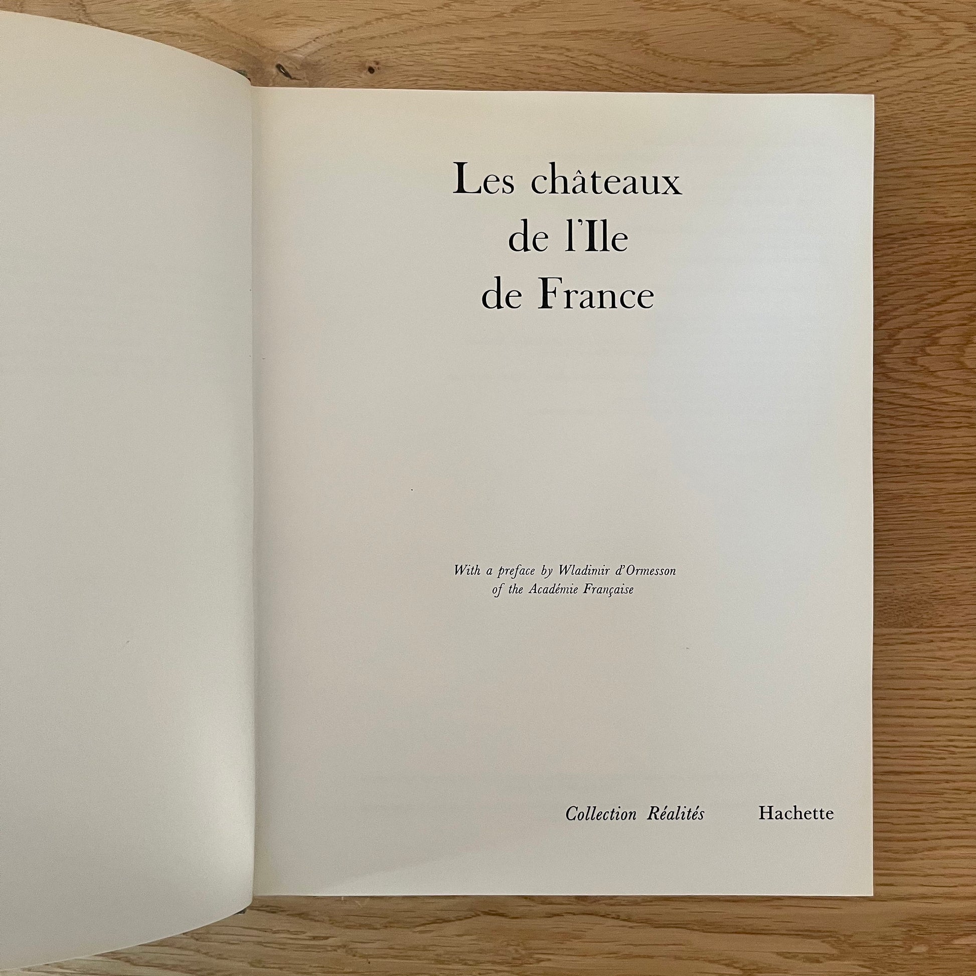 Les châteaux de l’IIe de France by Wladimir d’Ormesson (1965) Vintage Hardcover Book