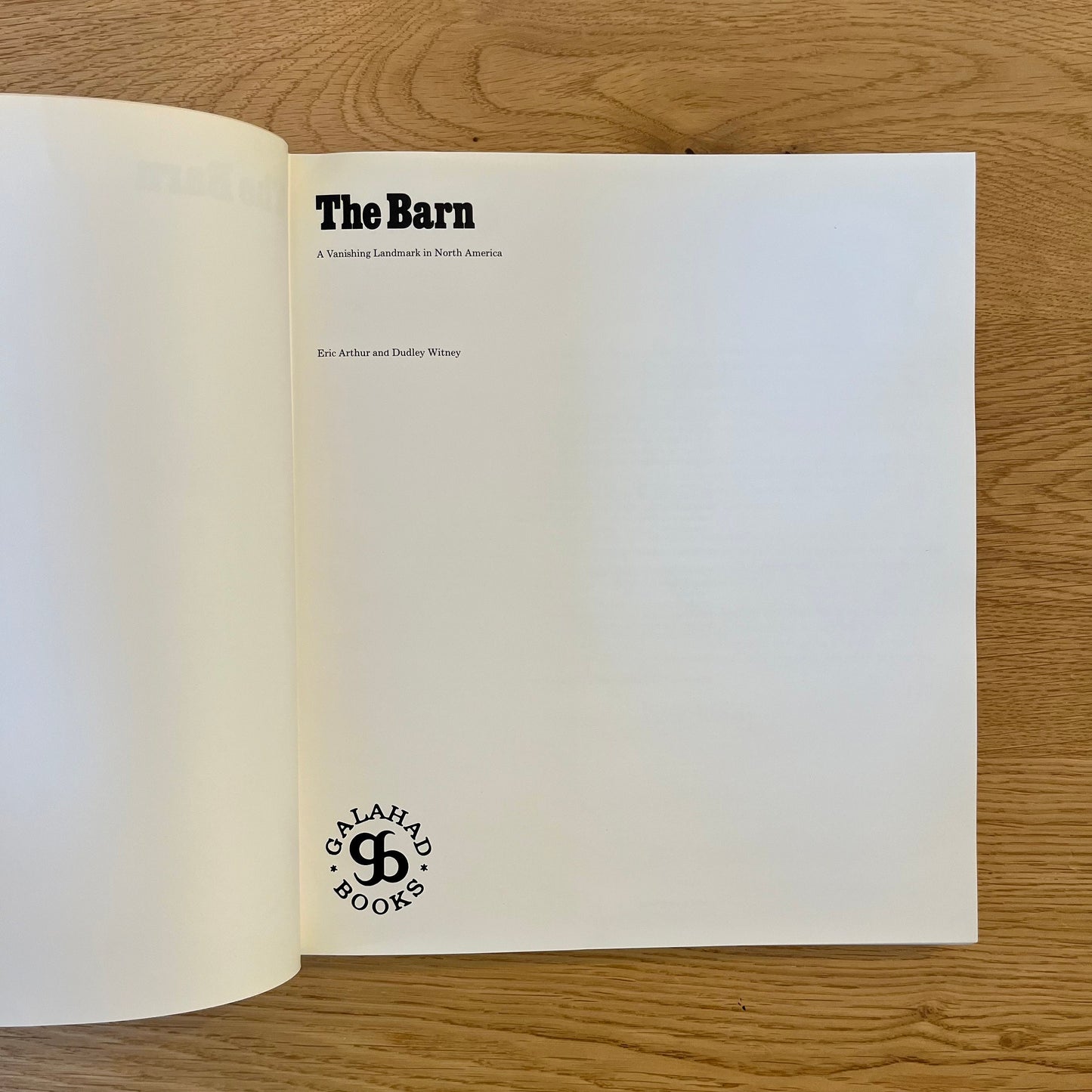 The Barn: A Vanishing Landmark in North America by Eric Arthur and Dudley Witney (1972) Vintage Hardcover Book