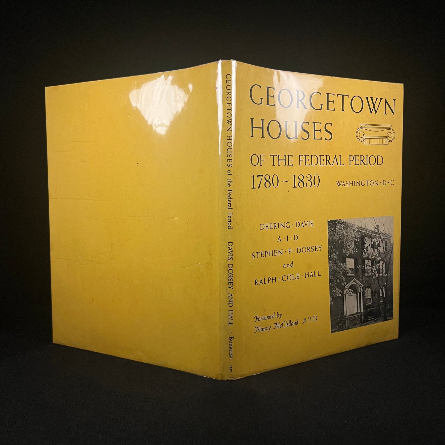 Georgetown Houses of the Federal Period Washington, D. C., 1780-1830, by D. Davis, S. P. Dorsey and R. C. Hall (1954) Vintage Hardcover Book