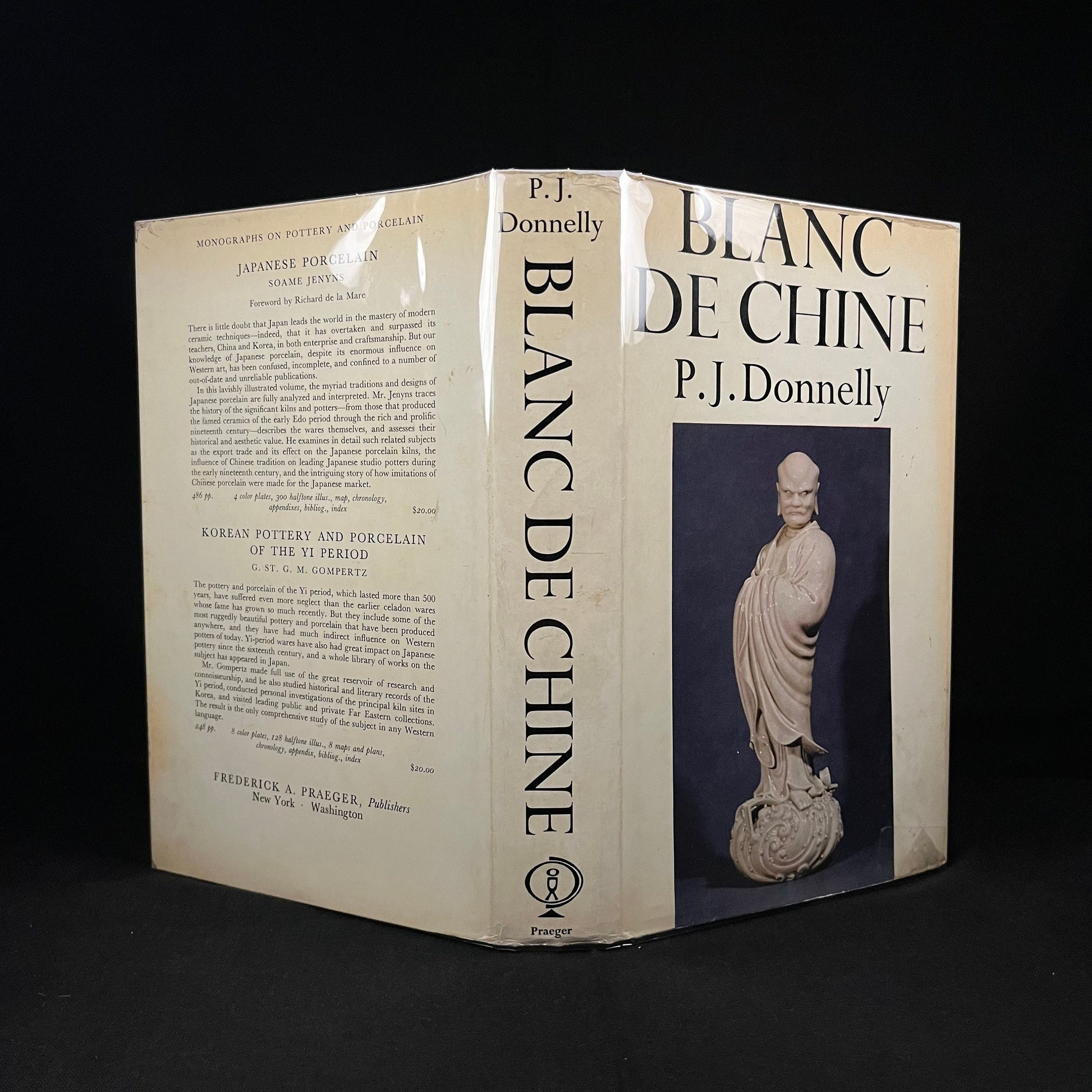 Blanc de Chine: The Porcelain of Têhua in Fukien by P. J. Donnelly (1969) Vintage Hardcover Book