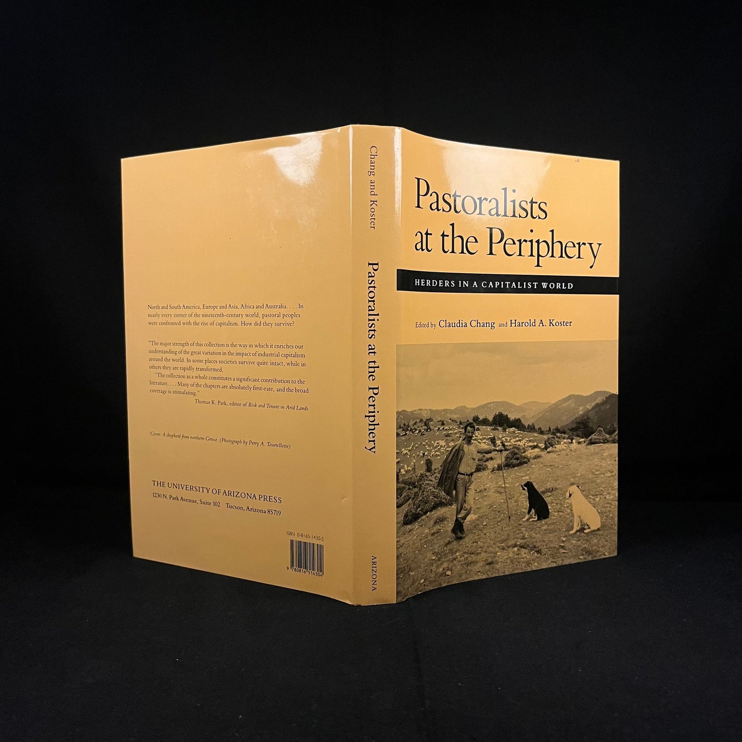 First Printing - Pastoralists at the Periphery: Herders in a Capitalist World by Claudia Chang and Harold A. Koster (1994) Vintage Book