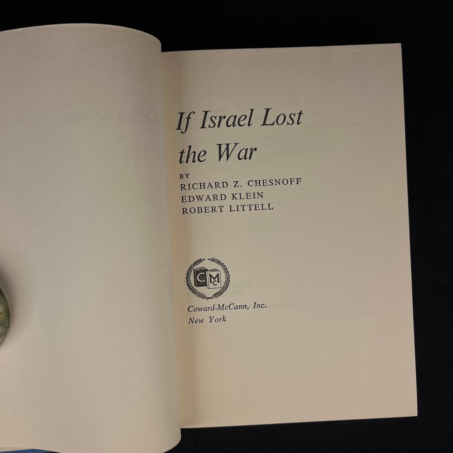 First Printing - If Israel Lost the War: A Novel by R. Z. Chesnoff, E. Klein, and R. Littell (1969) Vintage Hardcover Book