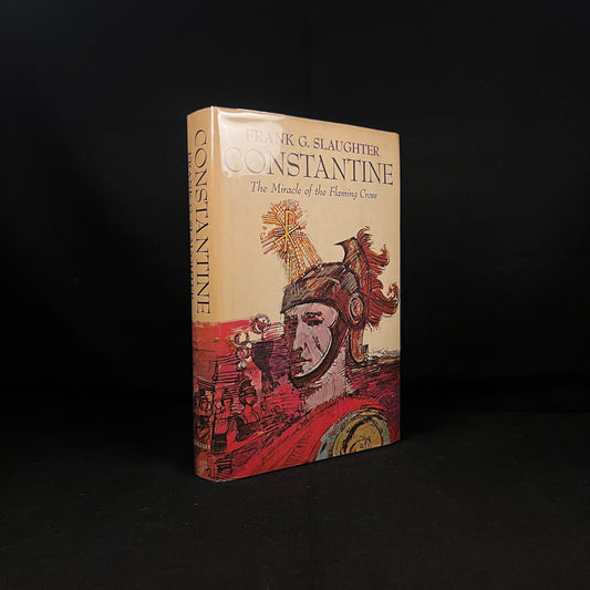 Constantine: The Miracle of the Flaming Cross by Frank G. Slaughter (1965) Vintage Hardcover Book