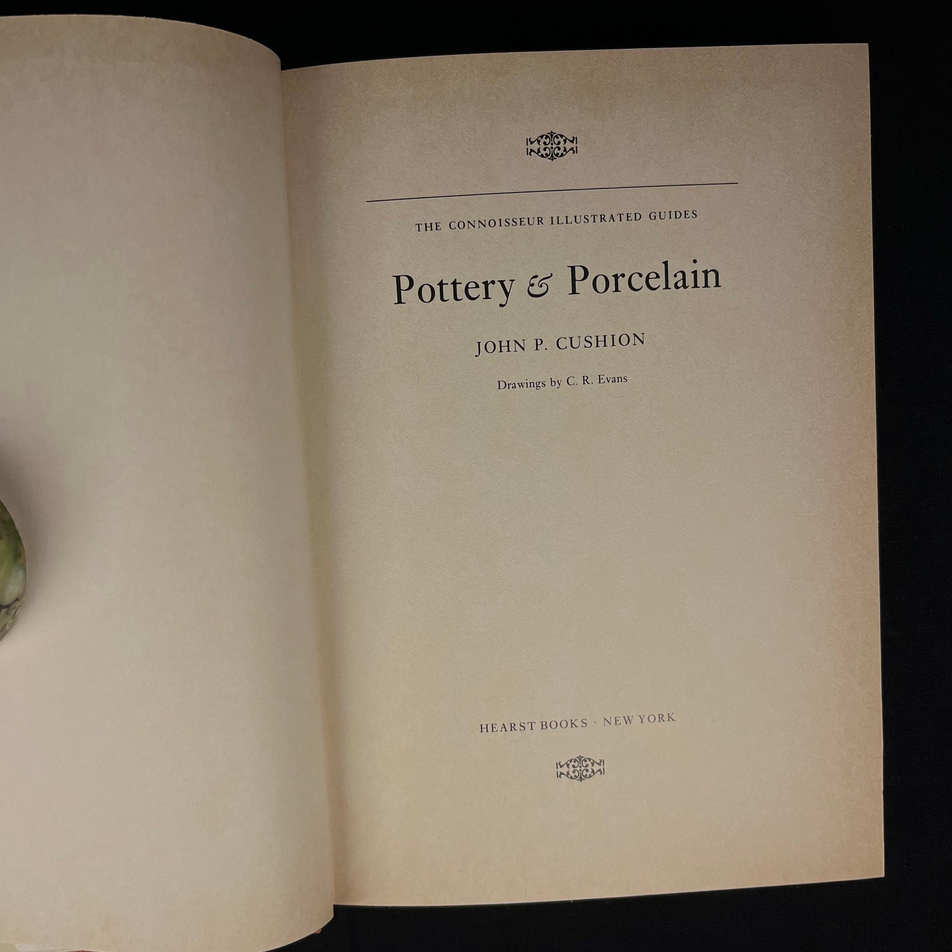 First Printing - The Connoisseur Illustrated Guides: Pottery and Porcelain by John P. Cushion (1972) Vintage Hardcover Book