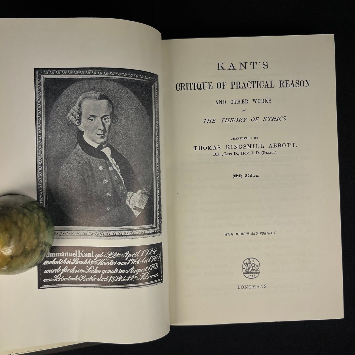 Critique of Practical Reason and Other Works on The Theory of Ethics by Immanuel Kant Translated by Thomas K. Abbott (1963) Vintage Book