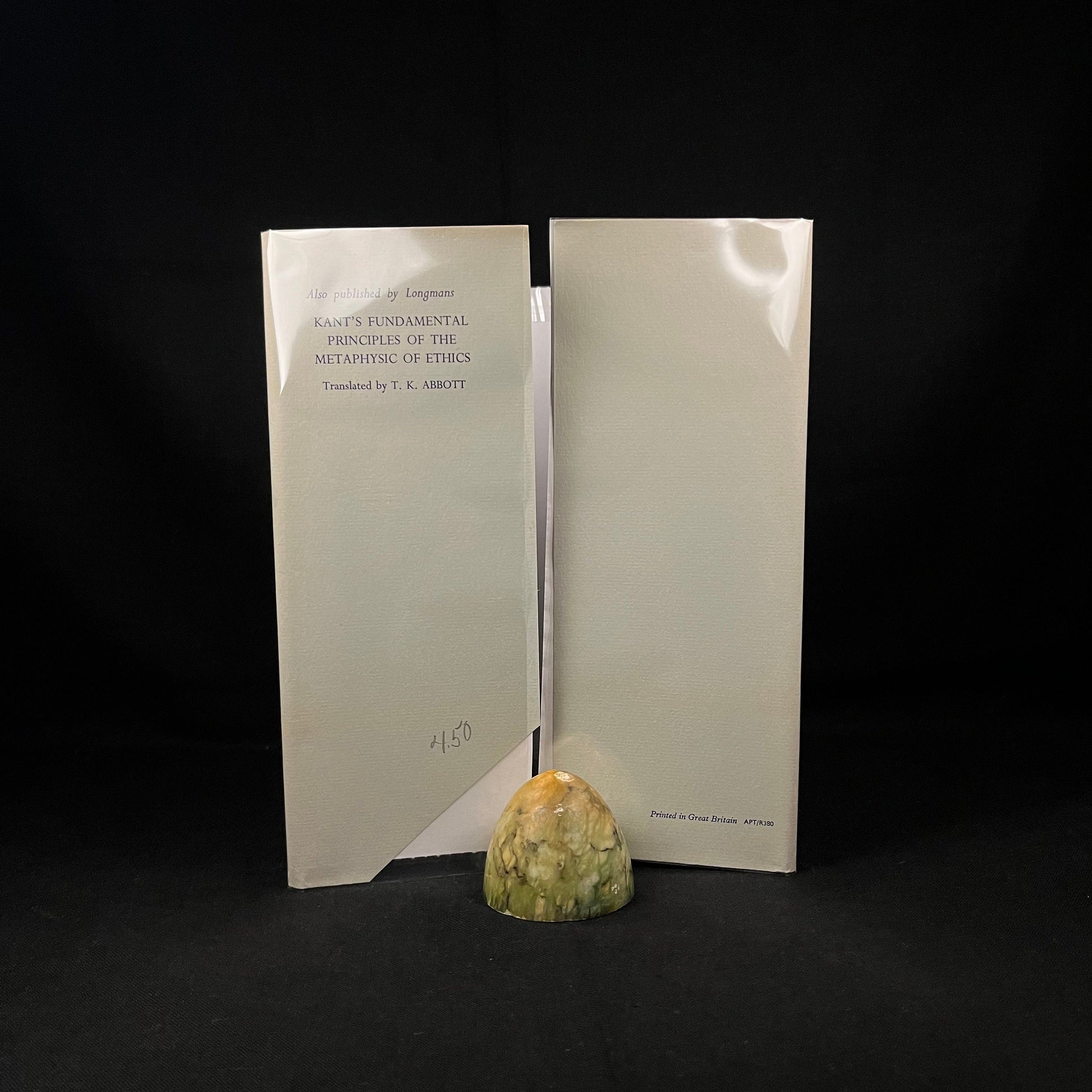 Critique of Practical Reason and Other Works on The Theory of Ethics by Immanuel Kant Translated by Thomas K. Abbott (1963) Vintage Book