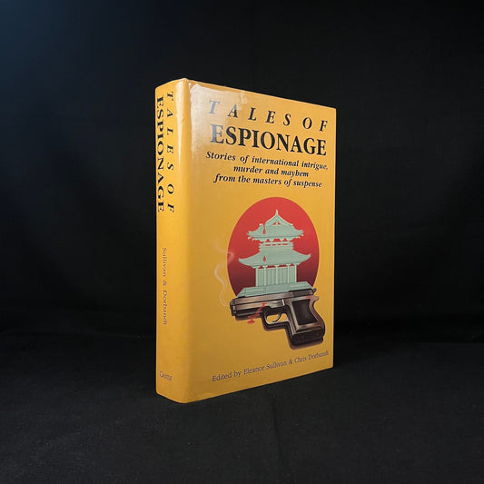 Tales of Espionage Edited by Eleanor Sullivan & Chris Dorbandt (1989) Vintage Hardcover Book