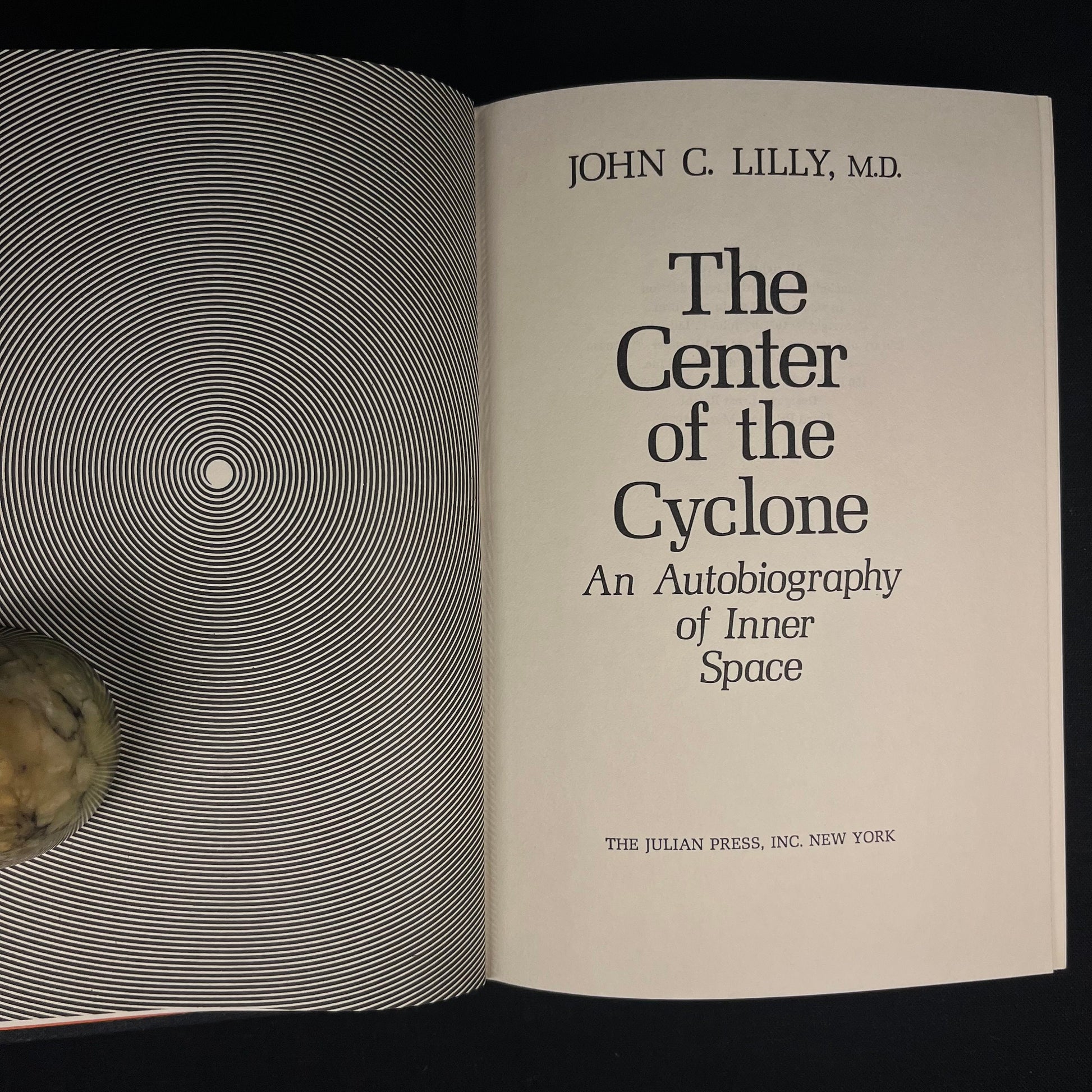 Early Printing - The Center of the Cyclone: An Autobiography of Inner Space by John C. Lilly (1972) Vintage Hardcover Book