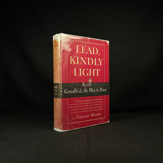 First Printing - Lead, Kindly Light: Gandhi & The Way to Peace by Vincent Sheean (1949) Vintage Hardcover Book