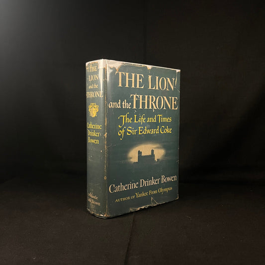 The Lion and the Throne: The Life and Times of Sir Edward Coke by Catherine Drinker Bowen (1957) Vintage Hardcover Book