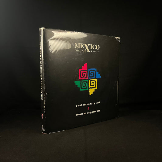 Mexico: Painter and Artisan | Mexican Cultural Institute (1995) Vintage Hardcover Exhibition Catalogue