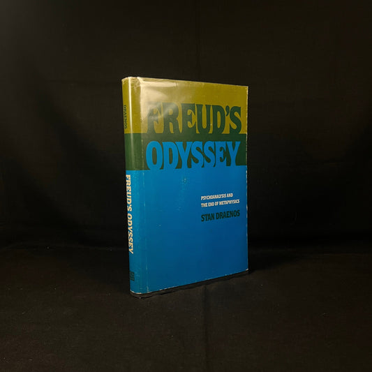 First Printing - Freud’s Odyssey: Psychoanalysis and the End of Metaphysics by Stan Draenos (1982) Vintage Hardcover Book