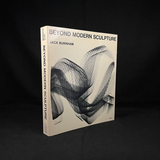 Beyond Modern Sculpture: The Effects of Science and Technology on the Sculpture of This Century by J. Burnham (1978) Vintage Softcover Book