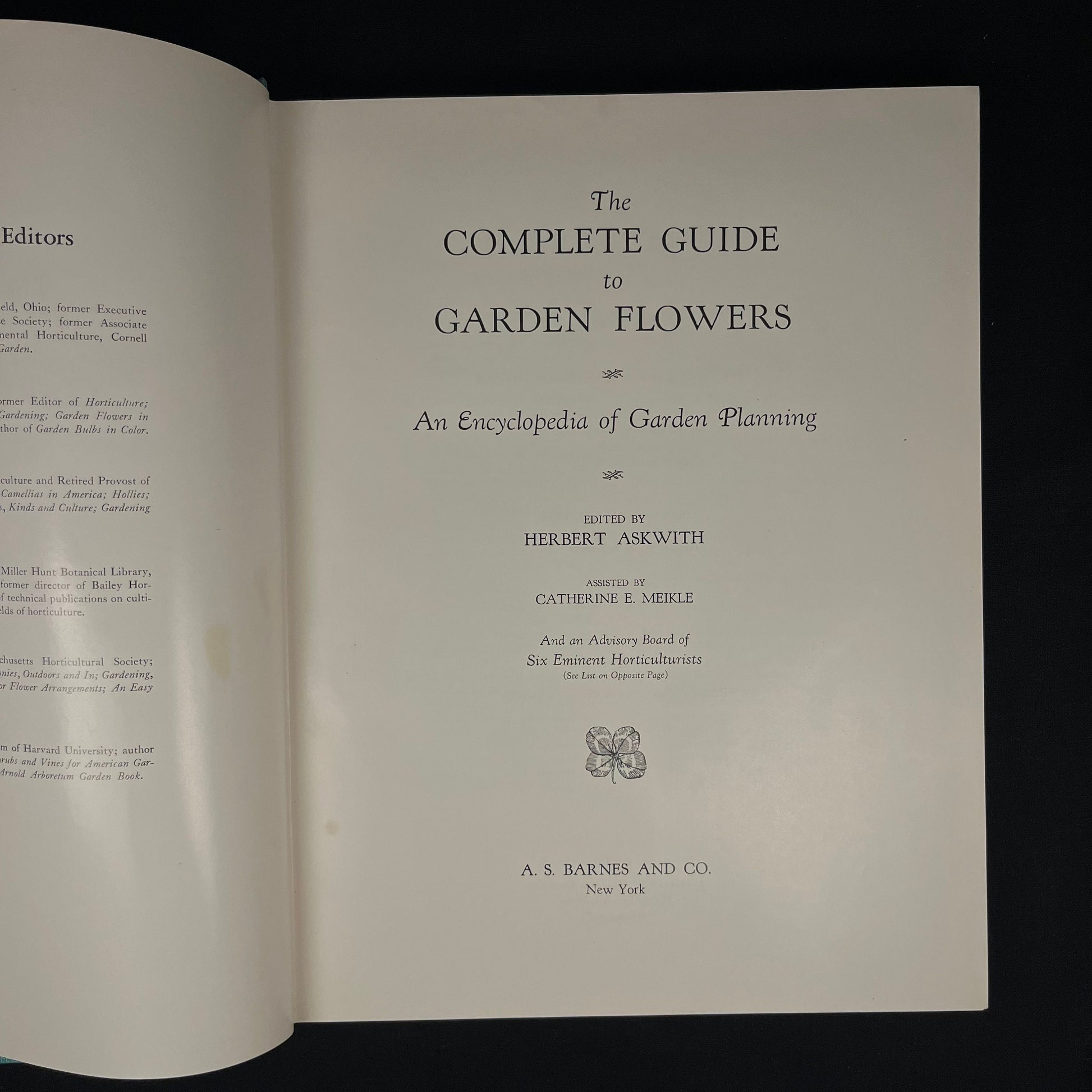 The Complete Guide to Garden Flowers: An Encyclopedia of Garden Planning edited by Herbert Askwith (1961) Vintage Hardcover Book